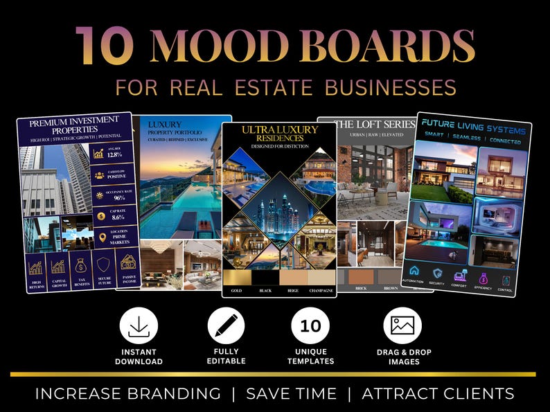 May include: A digital collection of 10 mood boards for real estate businesses, featuring five vertical templates with architectural photography, color palettes, and text labels like Premium Investment Properties and Ultra Luxury Residences.