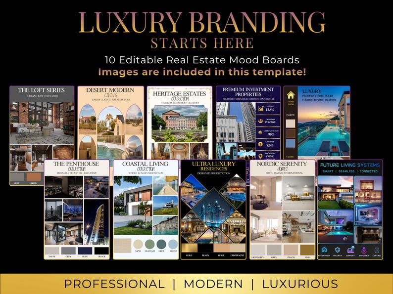 May include: A digital template set featuring 10 editable real estate mood boards with the text LUXURY BRANDING STARTS HERE. Each board displays architectural photography, interior design concepts, and color palettes for various property styles.