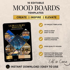 May include: A digital tablet displaying a mood board template titled Ultra Luxury Residences, featuring five diamond-shaped photo frames of architectural interiors. The text includes 10 Editable Mood Boards Templates, Create, Inspire, Elevate, and a color palette of gold, black, beige, and champagne.