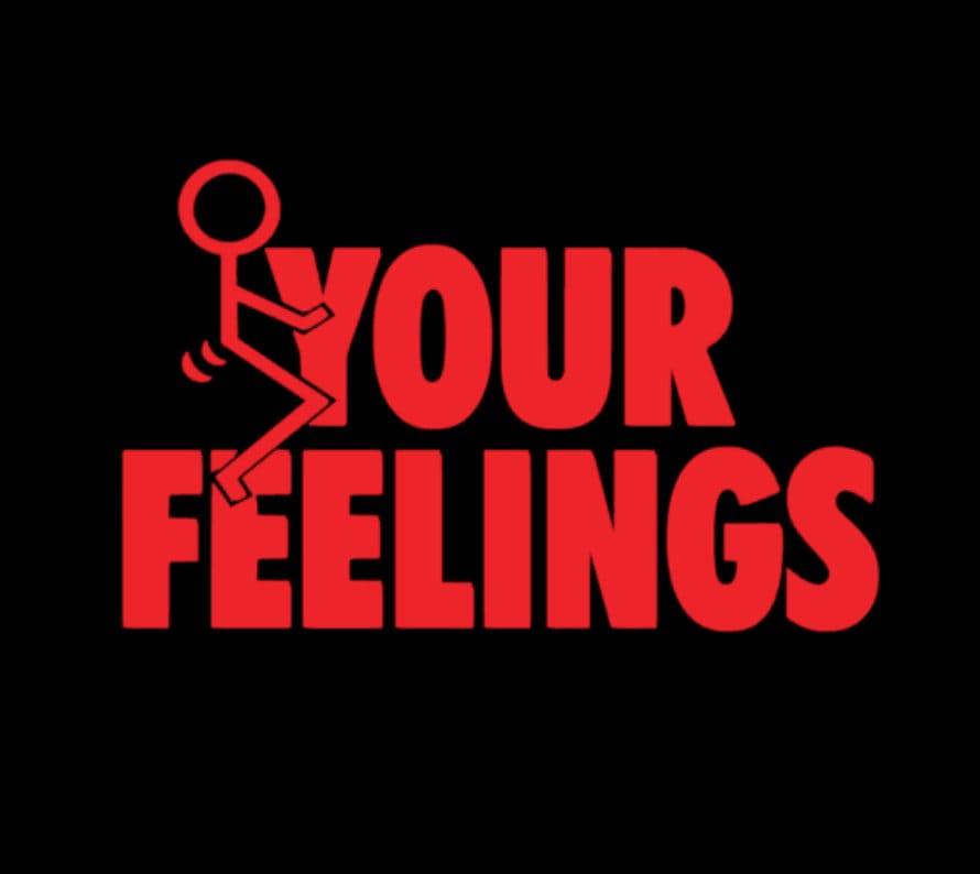 Oracal Vinyl Decal – "F*ck Your Feelings" – Fits Trucks, Cars, Boats, Walls – Glossy, Custom Text, Self-Adhesive