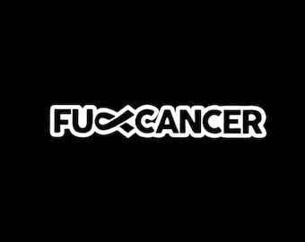 May include: A graphic design featuring the text FU CANCER in bold white capital letters against a solid black background. The letter C in the word CANCER is stylised as a ribbon, with the ribbon loop integrated into the letter design.