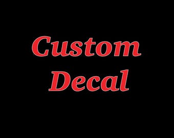 Custom Decal /Truck decal/Car decal/Squatted Truck decal