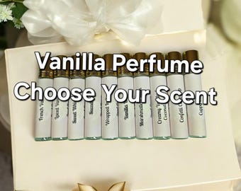 18 Options - Vanilla Perfumes! 10mL Rollerball - Confetti Cake Pop, French Vanilla, Vanilla Skin, Laced Vanilla, Sweet Whiskey, etc