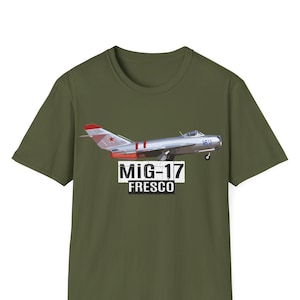 Mig-17 T-Shirt, Mig17 Fighter Jet T-Shirt, Mikoyan Jet T-Shirt, Fighter Aircraft, Military Gift, Fighter Plane T-Shirt, Aviation Shirt