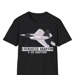Lockheed Martin F-22 RaptorT-Shirt, F22 Fighter Jet T-Shirt, Fighter Aircraft, Military Gift, Fighter Plane T-Shirt, Aviation Shirt
