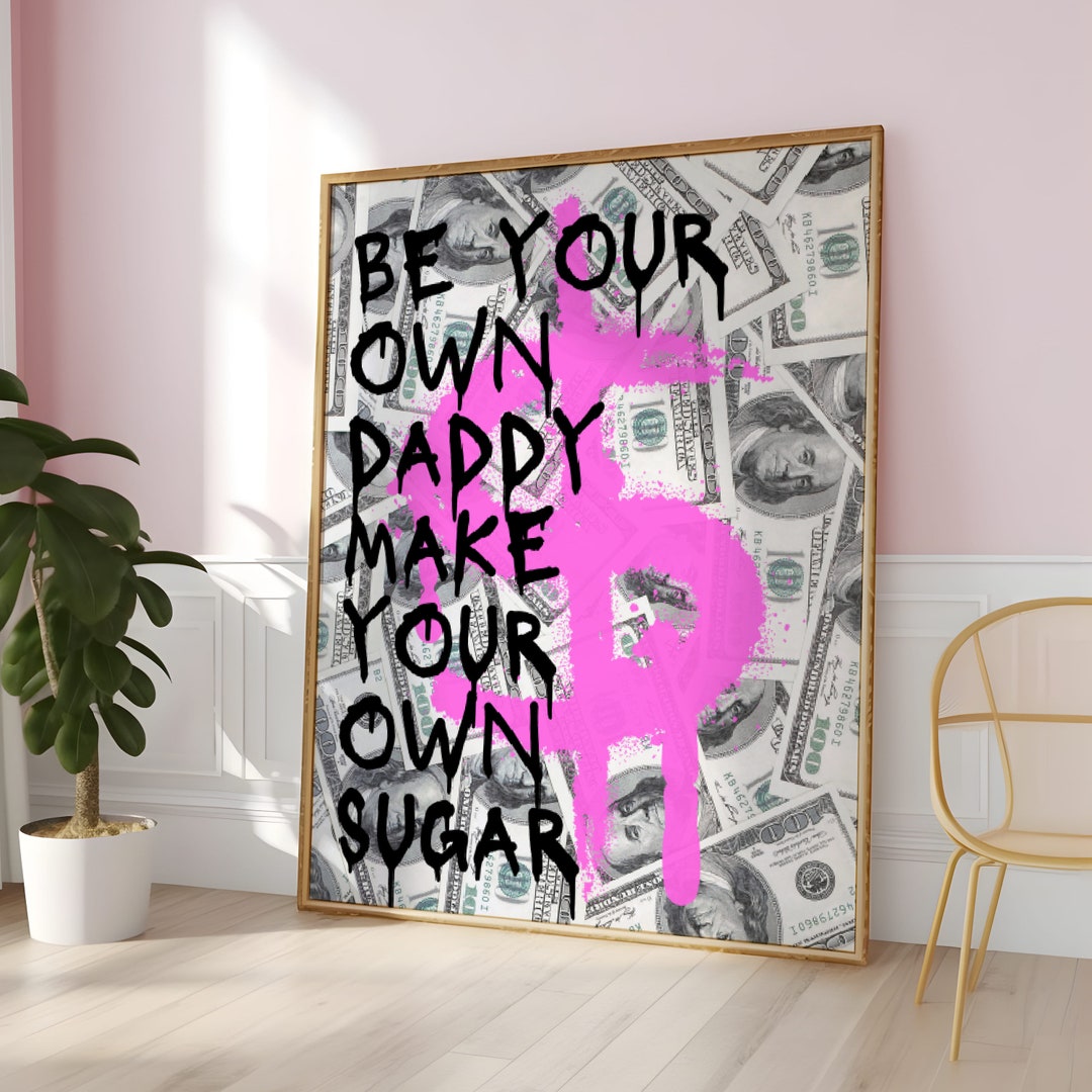 Be Your Own Daddy Wall Art Y2K Graffiti Retro Preppy Etsy