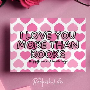 Book Lover Valentine Card Valentine Card I love you more than books card image 1