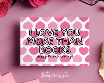 Book Lover Valentine Card | Valentine Card | I love you more than books card