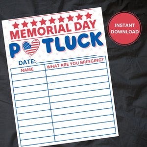 May include: Printable sign for a Memorial Day potluck. The sign has a red, white, and blue heart with stars and the words "Memorial Day Potluck" in blue and red letters. The sign also has a section for names and what people are bringing.