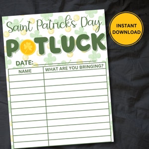 May include: Printable Saint Patrick's Day Potluck sign with a shamrock and gold coin design. The sign has a section for the date, names, and what each person is bringing.