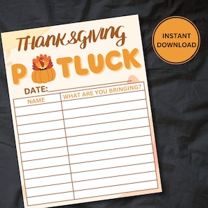 Op de afbeelding: Printbare Thanksgiving potluck aanmeldingsformulier met een cartoon kalkoen en pompoen. Het aanmeldingsformulier heeft kolommen voor naam en wat je meeneemt. De tekst "Thanksgiving Potluck" is in oranje en bruin.