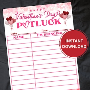 Könnte beinhalten: Ein rosa-weißes Valentinstags-Potluck-Anmeldeformular. Die Worte "Happy Valentine's Day Potluck" stehen oben, mit Platz für Datum, Uhrzeit, Name und was mitzubringen ist. Ein roter Kreis sagt "Sofort-Download".