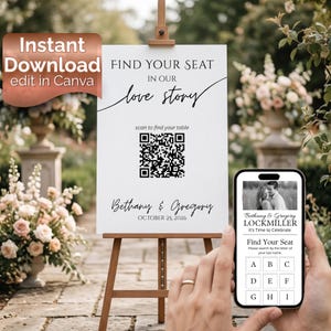 May include: A white wedding sign on a wooden easel with the text "Find Your Seat in Our Love Story." Includes a QR code and the names "Bethany & Gregory" with the date "October 25, 2026." A phone displays a seating chart.