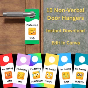 May include: A set of 15 non-verbal door hangers with various emoji expressions. The door hangers include phrases like "I'm feeling" and words such as "Sick", "Mad", "Shy", "Confused", "Happy", "Sad", and "Scared". The text "Edit in Canva" is also visible.