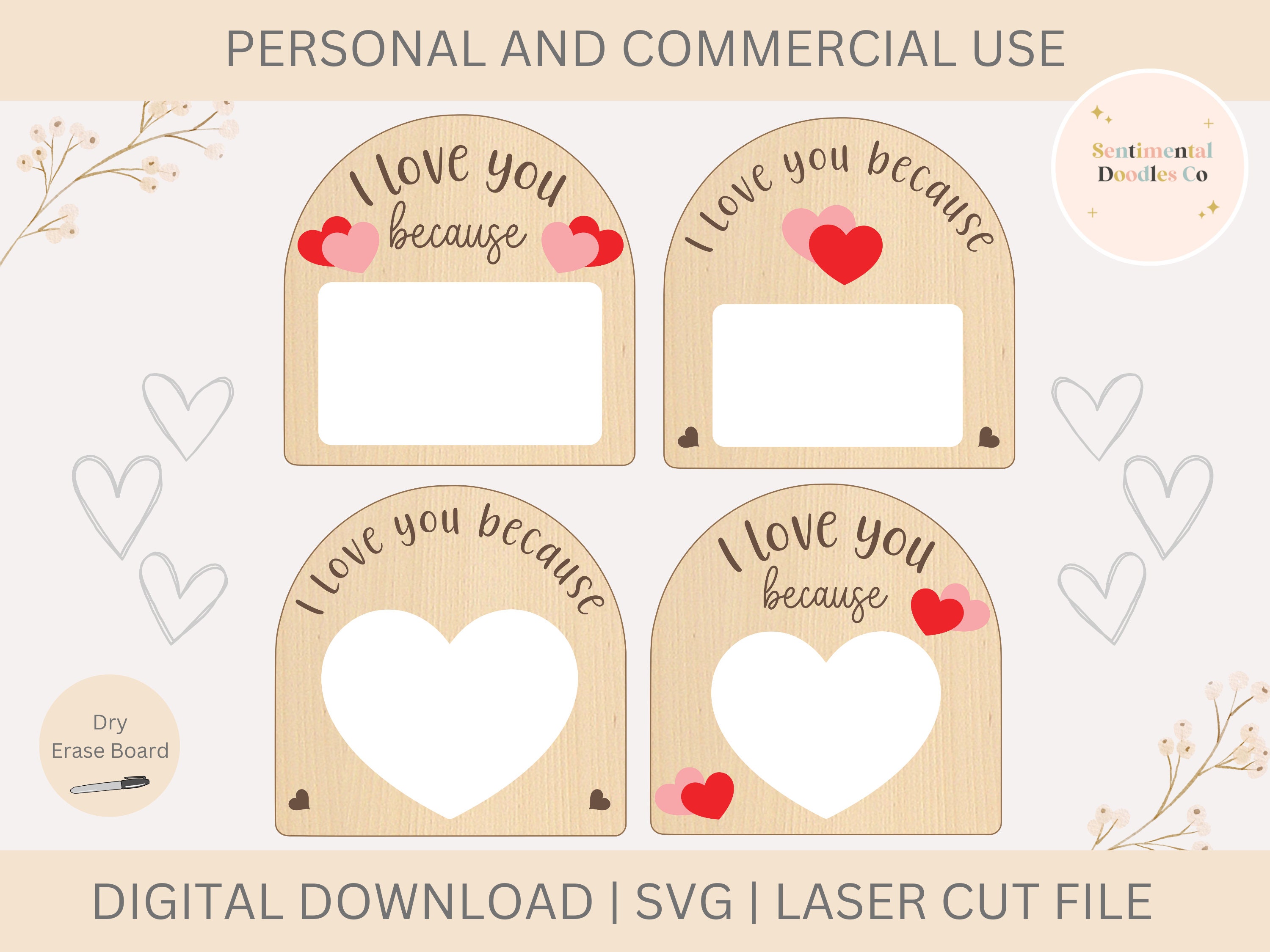 Valentine's Day Laser Cut File, I Love You Because Dry Erase Board, SVG
