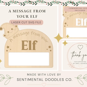 May include: A digital laser cut SVG file design featuring a wood-textured arch with an elf hat icon, stars, and the text A MESSAGE FROM YOUR ELF. Includes a blank white rectangular space for custom notes and a thank you card graphic.