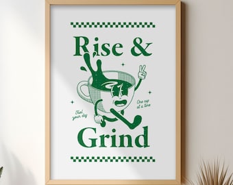 Rise and Grind Coffee Art Print, Kitchen Decor (Digital Download)