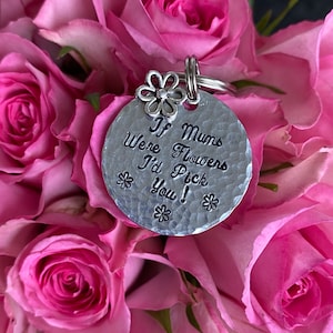 If Mum&#39;s were flowers Schlüsselanhänger - Handgestempelt - Mum Keyring - Best Mum - Mother&#39;s Day - Mum Birthday - Special Mum - Mothers Day - UK