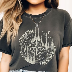 Always take the scenic route shirt, Compass nature shirt, Scenic route outdoor t-shirt, Forest Wilderness compass hiking tee, Camper gift