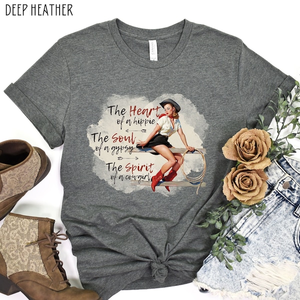 Retro Cowgirl shirt, Heart of a Hippie, Soul of a Gypsy, Spirit of a Cowgirl, Gypsy Soul Tee, Western Rodeo t-shirt, Flower Child tshirt