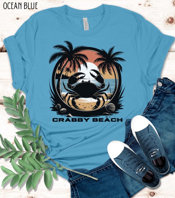 Crabby Beach Shirt, Beach Vibes t-shirt, Crab Lover Shirt, Funny Beach tee, Sun and Sand tropical palm trees top, Sarcastic summer tshirt