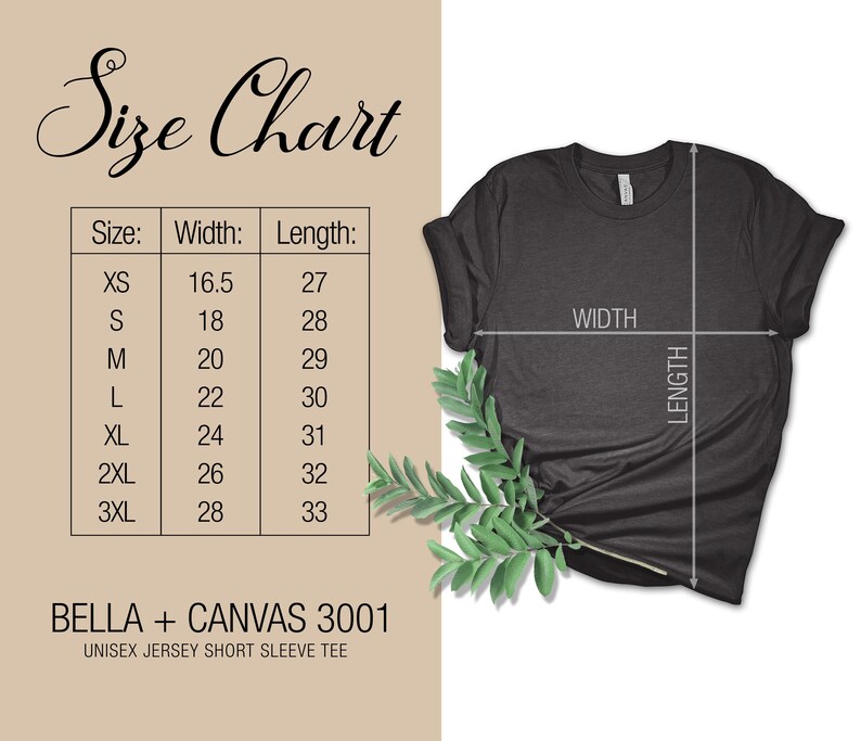 May include: Size chart for a unisex jersey short sleeve tee. The chart shows the size, width in inches, and length in inches. Sizes include XS, S, M, L, XL, 2XL, and 3XL.