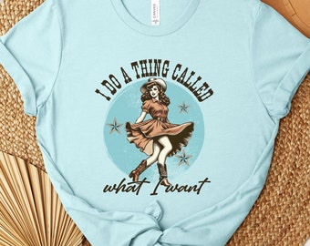 Retro Cowgirl T-shirt, Jag gör en sak som kallas vad jag vill-skjortan, present till Cowgirl, sarkastisk western-t-shirt, Rodeo Mom