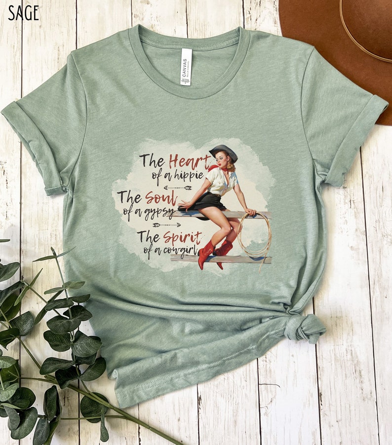 Retro Cowgirl-skjorta, Hippies hjärta, En zigenares själ, En cowgirls ande, Gypsy Soul-tröja, Western Rodeo-t-shirt, Flower Child-t-shirt Sage