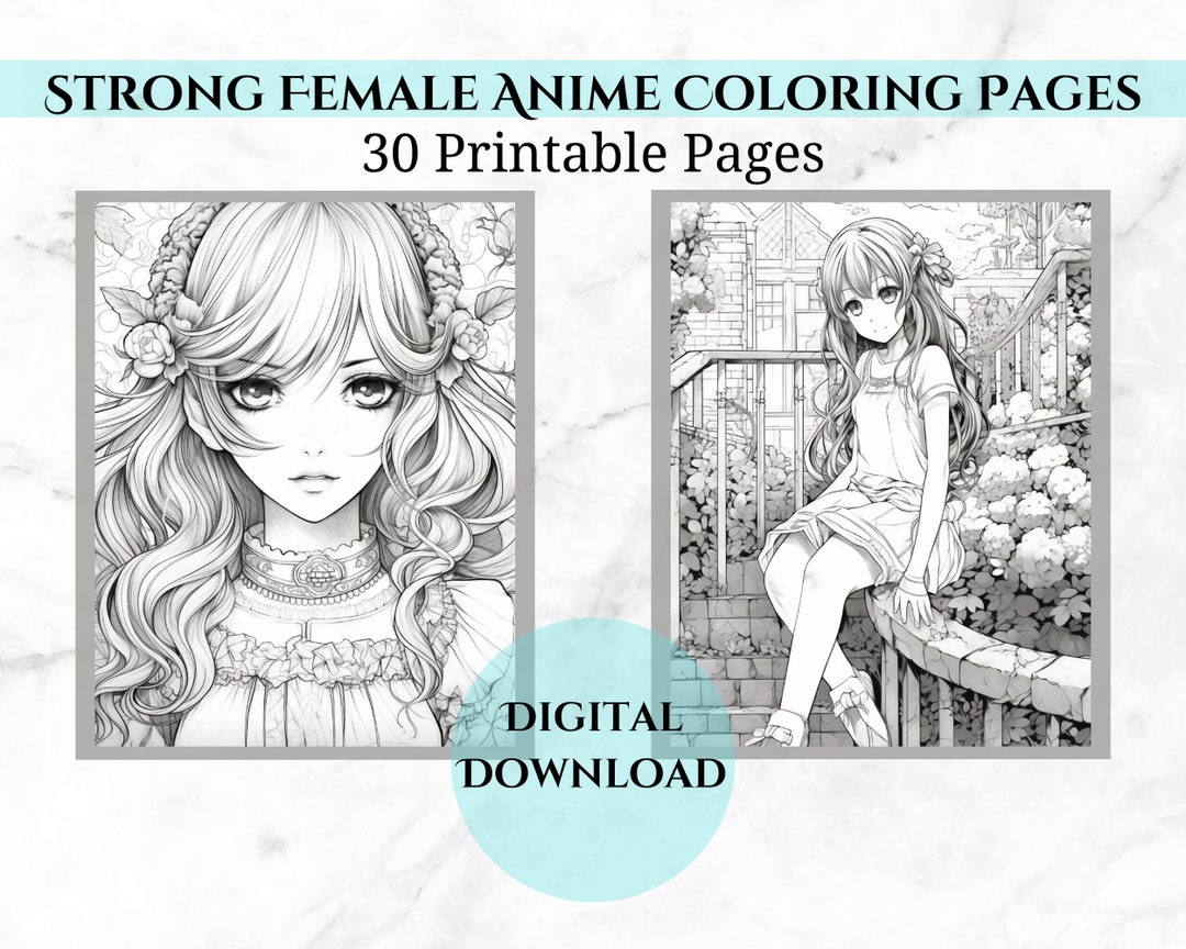 Relaxing Strong Female Anime Coloring Pages Digital Download - Etsy