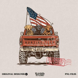 Patriotic Hunting Dog Truck PNG, American Flag Labrador Retriever Clipart, USA Hunting Club Pickup Truck PNG, 4th of July Dog Sublimation