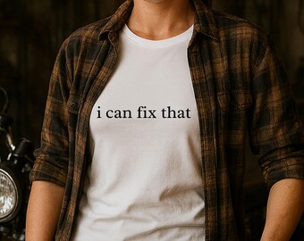 Comfort Colors® i can fix that t Shirt, Mechanic tee Electrician Plumber IT Support HVAC Tech Handyman mothers day Repair Tradesman T-Shirt