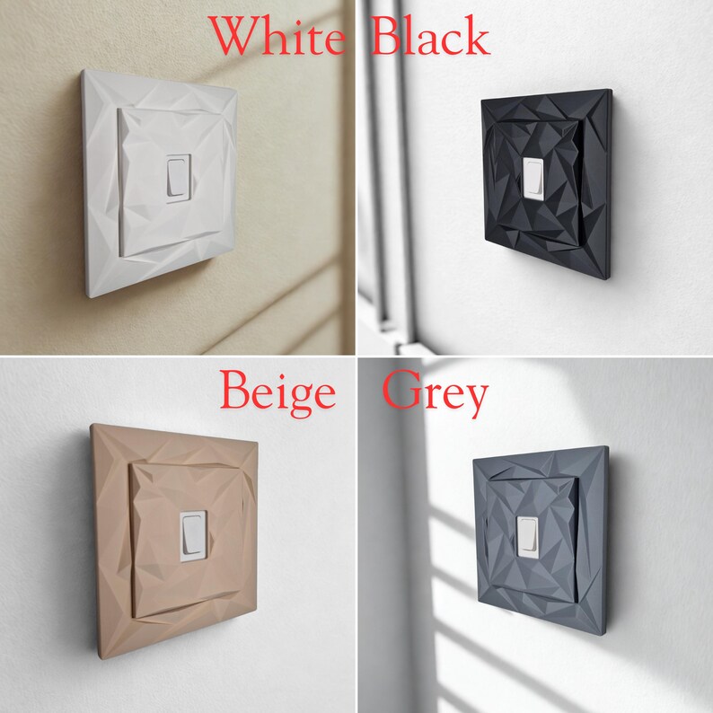 May include: Four decorative light switch covers in white, black, beige, and grey. Each cover has a geometric, faceted design around a rectangular switch. The words "White", "Black", "Beige", and "Grey" are written above each switch.
