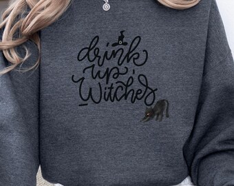 Drink Up Hexen Sweatshirt - Gemütliches Halloween Kleid