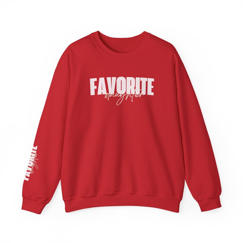 Favorite Daughter Sweatshirt, Funny Daughter Gift, Sweatshirt, Favorite Family Shirt, Best Daughter Birthday ,Mother's Day Gift,Sleeve print image 11