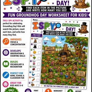 Peut inclure: Une fiche d'activité I Spy pour le jour de la marmotte avec une scène illustrée de marmottes, fleurs, carottes et oiseaux. La page inclut une liste d'objets à compter, avec le texte I SPY GROUNDHOG DAY et NO MATTER THE FORECAST, HAVE A GREAT DAY.