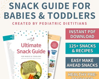 Toddler Snack Guide | Over 125 Dietitian Approved Snacks | PDF Download | Created By Pediatric Dietitians | My Little Eater