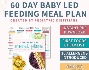 Plan de alimentación de destete dirigido por el bebé de 60 días con la lista de verificación de más de 115 primeros alimentos del bebé / Descarga en PDF / Creado por dietistas pediátricos / My Little Eater