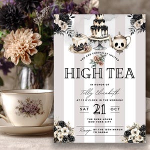 May include: High tea invitation with a gothic theme. The invitation features a three-tiered cake, a skull teapot, and floral accents. The text reads "High Tea" and includes event details.