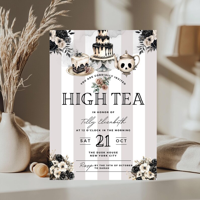 May include: High tea invitation with a vertical striped background. The invitation features a tiered cake, a cake slice, and a teapot with a skull design. The text reads "High Tea" and includes event details such as the date, time, and location.