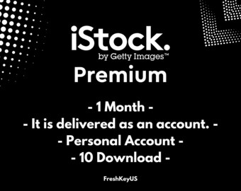 iStock Premium - 1 Month Account - 10 Downloads - Personal Account - E-Mail Delivery