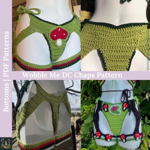 May include: Green crochet chaps with a mushroom design. The pattern includes instructions for making the chaps. "Wobble Me DC Chaps Pattern" is written on the image.