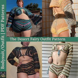 May include: Four different crochet outfits, each with a top and shorts, in various colors and patterns. The outfits are modeled by different people. The text "The Desert Fairy Outfit Pattern" is displayed in the center of the image.