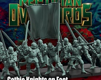 May include: A group of gray miniature plastic knight figurines standing on black rectangular bases. The knights wear plate armor and hold swords, with one figure holding a large blank flag. The text "REPTILIAN OVERLORDS" and "Gothic Knights on Foot" is visible.