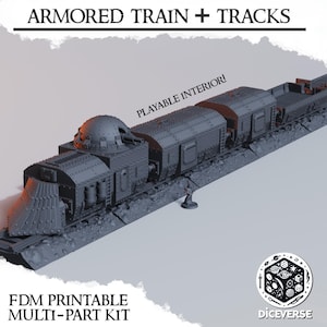 May include: A gray, multi-part, 3D printed model of an armored train with tracks. The train has a large, domed turret on the front and several smaller turrets along the sides. The text "PLAYABLE INTERIOR!" is visible on the image. The text "FDM PRINTABLE MULTI-PART KIT" and "DICEVERSE" are also visible on the image.