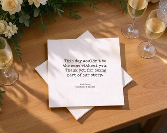 Servilletas de agradecimiento por formar parte de nuestra historia / Servilletas personalizadas para fiestas