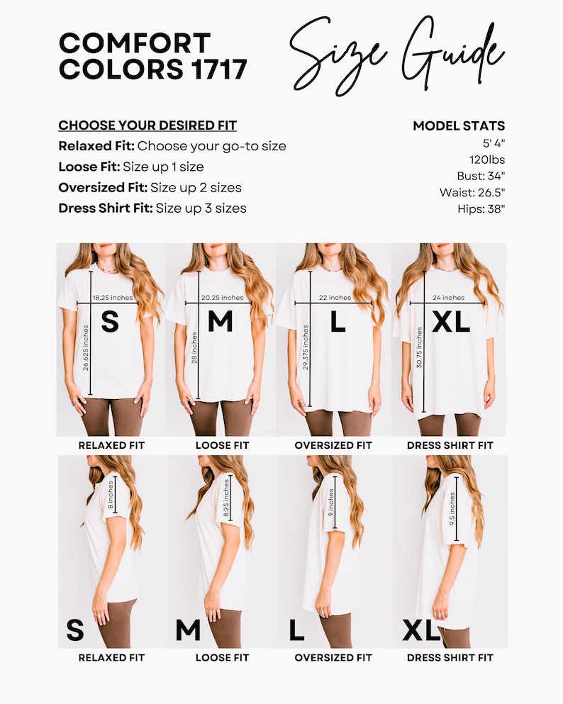 Puede incluir: Una gu&iacute;a de tallas para la ropa Comfort Colors 1717. La gu&iacute;a incluye medidas para las tallas S, M, L y XL, con detalles sobre los ajustes relajados, sueltos, de gran tama&ntilde;o y de camisa. Datos del modelo: 163cm, 54kg, Busto: 86cm, Cintura: 67cm, Caderas: 97cm.
