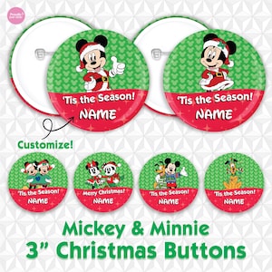 May include: Set of Mickey & Minnie 3-inch Christmas buttons. Each button features Mickey and Minnie Mouse in festive attire. The buttons have a green background with a repeating Mickey Mouse head pattern and red accents. Text includes "'Tis the Season!" and "NAME".
