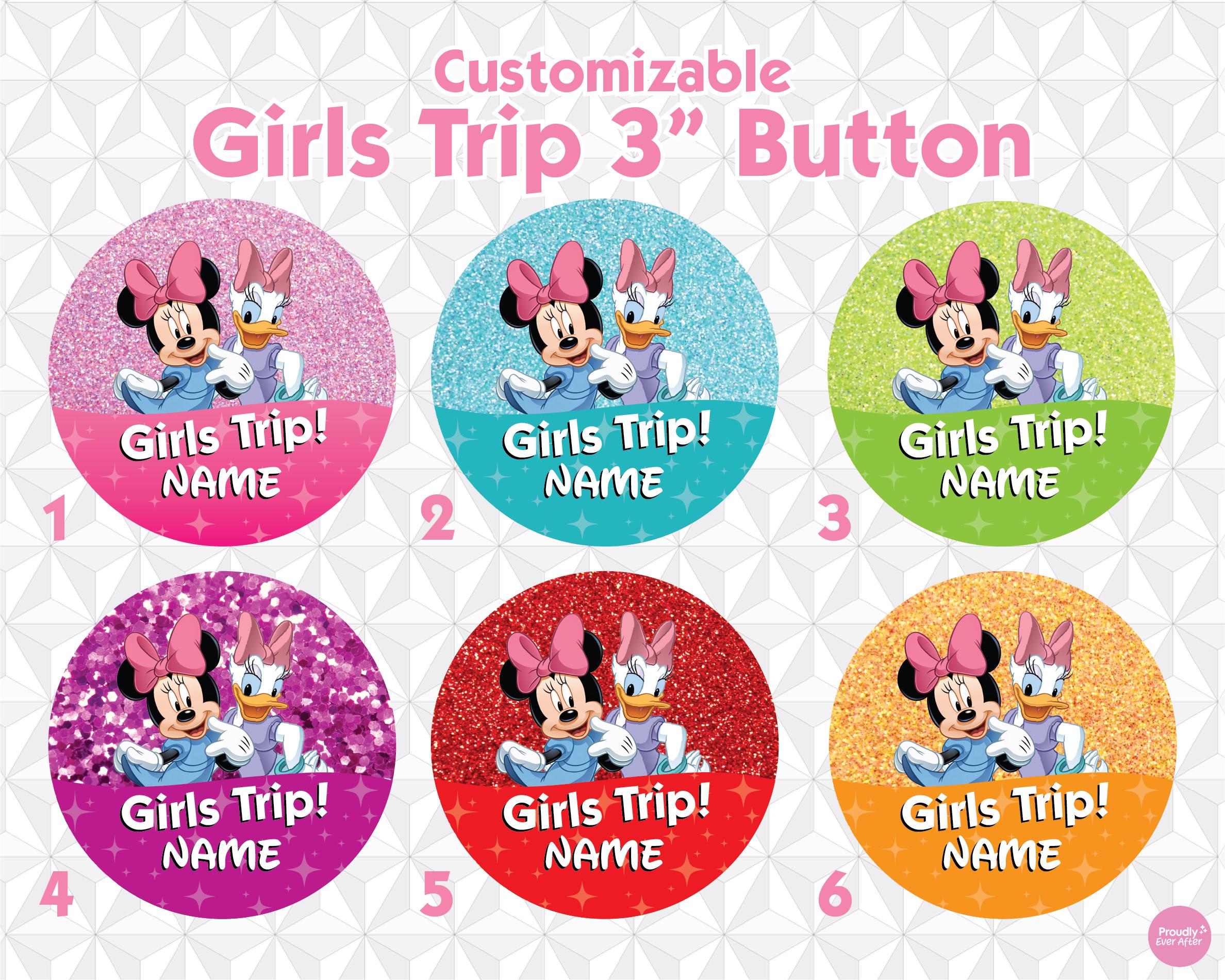 Minnie Daisy Disney Girls Trip Pin Button - Disney World Disneyland Girls Trip - BFF Trip