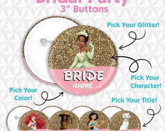 Disney Bridal Party Bachelorette Buttons Pins - Princess Bride Maid of Honor Bridesmaid