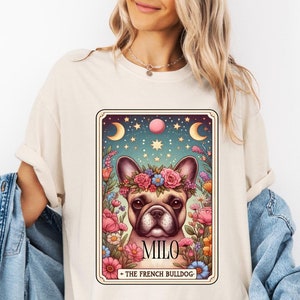 French Bulldog Shirt, Comfort Colors® Personalized Dog Tarot Card Tee, French Bulldog Dog, Mom Gift, Sweatshirt Dog Tee, Tarot Card Shirt,